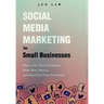 Social Media Marketing for Small Businesses
