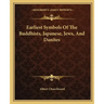 Earliest Symbols of the Buddhists, Japanese, Jews, and Danites