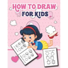 How to Draw for Kids: Easy and Fun Step-by-Step Drawing Guide for Kids