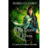 The Least of Elves: The Least of Elves: A Land of Fathara Novella