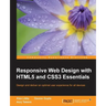 Responsive Web Design with HTML5 and CSS3 Essentials
