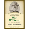 Walt Whitman: A Companion