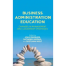 Business Administration Education: Changes in Management and Leadership Strategies