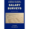 A Guide to the Design, Production, and Sale of Salary Surveys