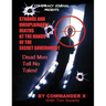 Strange and Unexplainable Deaths at the Hands of the Secret Government