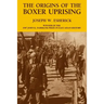 The Origins of the Boxer Uprising