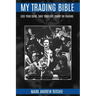 My Trading Bible