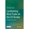 Combatting Illicit Trade on the Eu Border: A Comparative Perspective
