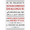 H. M. Baagil's Muslim-Christian Dialogue: A Reply, Refutation and Rebuttal