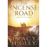 The Incense Road: The Complete Collection