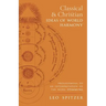 Classical and Christian Ideas of World Harmony: Prolegomena to an Interpretation of the Word Stimmung