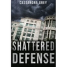 Shattered Defense
