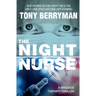 The Night Nurse: a massage therapy thriller