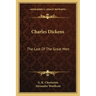 Charles Dickens: The Last of the Great Men