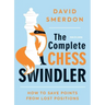 The Complete Chess Swindler: How to Save Points from Lost Positions