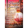 Happily Ever After: The Write More Publications Fractured Fairy Tale Anthology