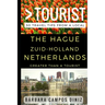 Greater Than a Tourist - The Hague Zuid-Holland Netherlands: 50 Travel Tips from a Local