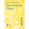 Topics in Group Theory