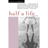 Half a Life: A Memoir