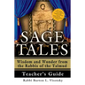 Sage Tales Teacher's Guide: The Complete Teacher's Companion to Sage Tales: Wisdom and Wonder from the Rabbis of the Talmud