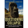 Questioning Collapse: Human Resilience, Ecological Vulnerability, and the Aftermath of Empire