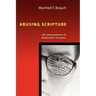 Abusing Scripture: The Consequences of Misreading the Bible