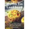 The Original Muffin Tin Cookbook