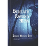 Beneath Raven's Wing