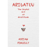Arigatou: The Joyful Art of Gratitude