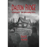 Dalton Ridge: Homicide on Holiday Hill
