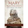 Mary Magdalene's Stations of the Cross