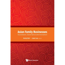 Asian Family Businesses: Succession, Governance and Innovation