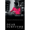 Dear Survivor: Let'S Talk