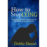 How to Stop Lying: The Strategic Cure Guide for Compulsive and Pathological Liars (Lying Disorder)