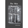 The Skin Beneath The Sheets