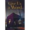 Give Us a Word: A Collection of Sermons for Christians Today
