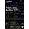 A Textbook in Classical Tibetan