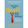 Putting The Heart Back into Business