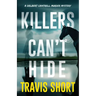 Killers Can't Hide