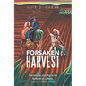 Forsaken Harvest: Haciendas and Agrarian Reform in Jalisco, Mexico: 1915-1940