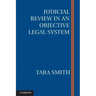 Judicial Review in an Objective Legal System