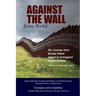 Against the Wall: My Journey from Border Patrol Agent to Immigrant Rights Activist