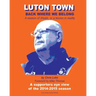 Luton Town: Back Where We Belong: A season of dream, or a lesson in reality