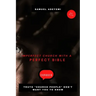 Imperfect Church with a Perfect Bible: Secrets church people don't want you to know