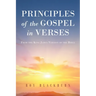 Principles of the Gospel in Verses: From the King James Version of the Bible