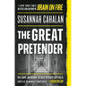 The Great Pretender: The Undercover Mission That Changed Our Understanding of Madness