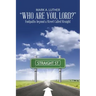 "Who Are You, Lord?": Footpaths beyond a Street Called Straight