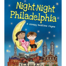 Night-Night Philadelphia