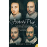History Play: The Lives and After-Life of Christopher Marlowe
