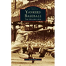 Yankees Baseball: The Golden Age